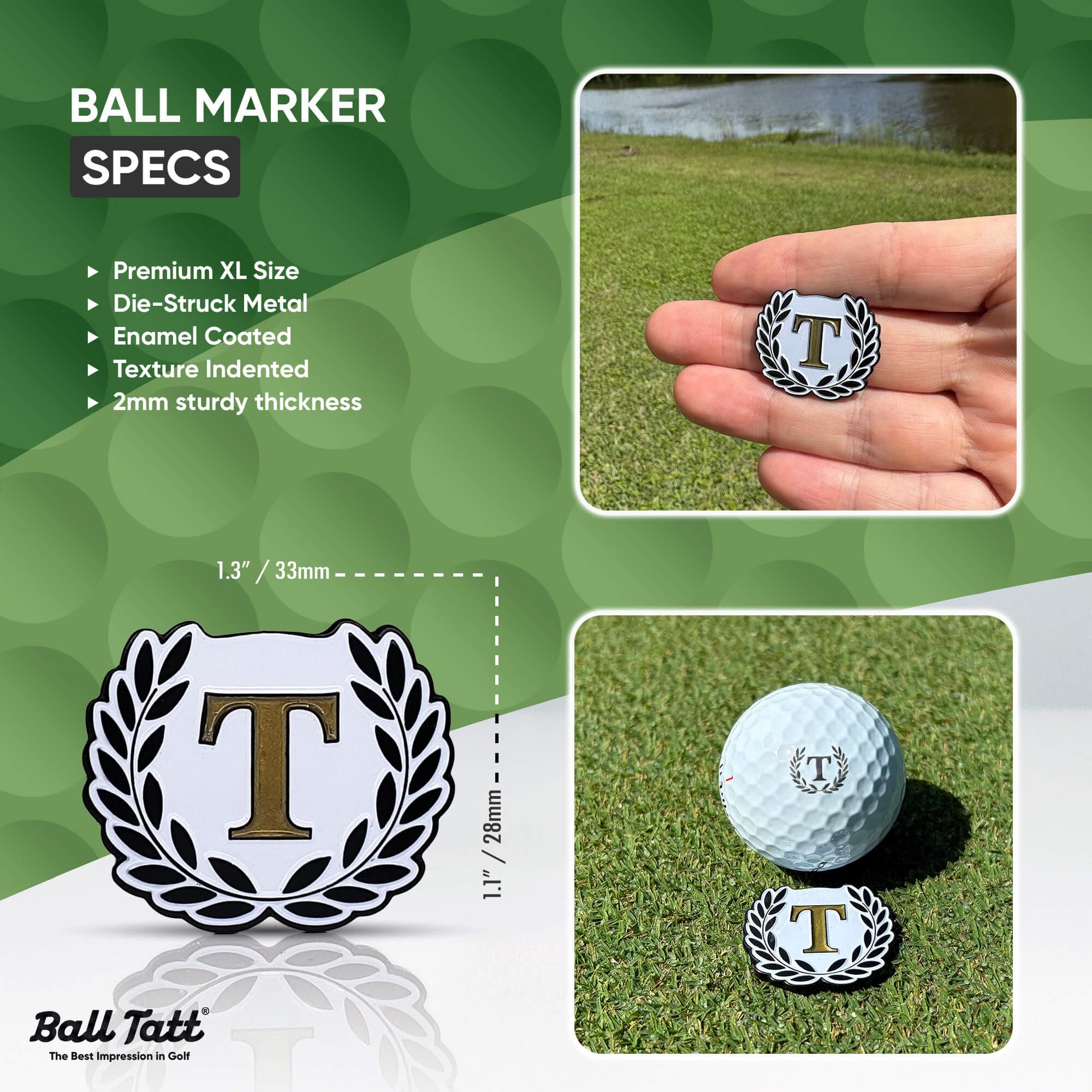 Ball Tatt monogram T imprint on ball showing large visible marking benefit